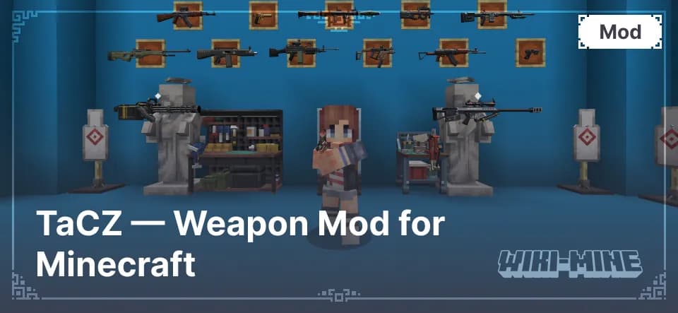 TaCZ — Weapon Mod for Minecraft