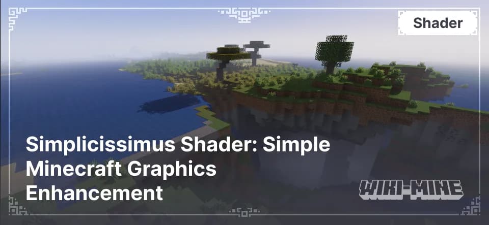 Simplicissimus Shader: Simple Minecraft Graphics Enhancement
