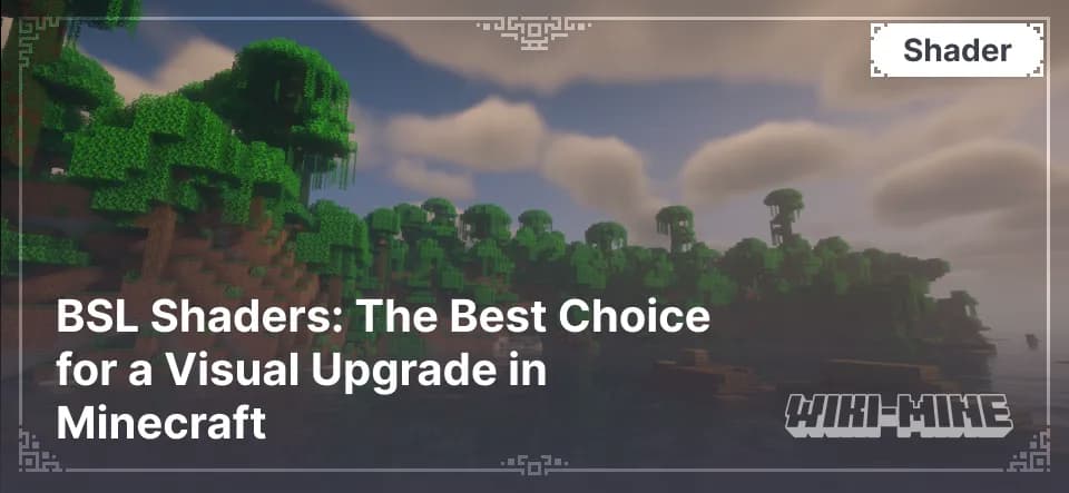 BSL Shaders – Realistic Lighting and Shadows for Minecraft