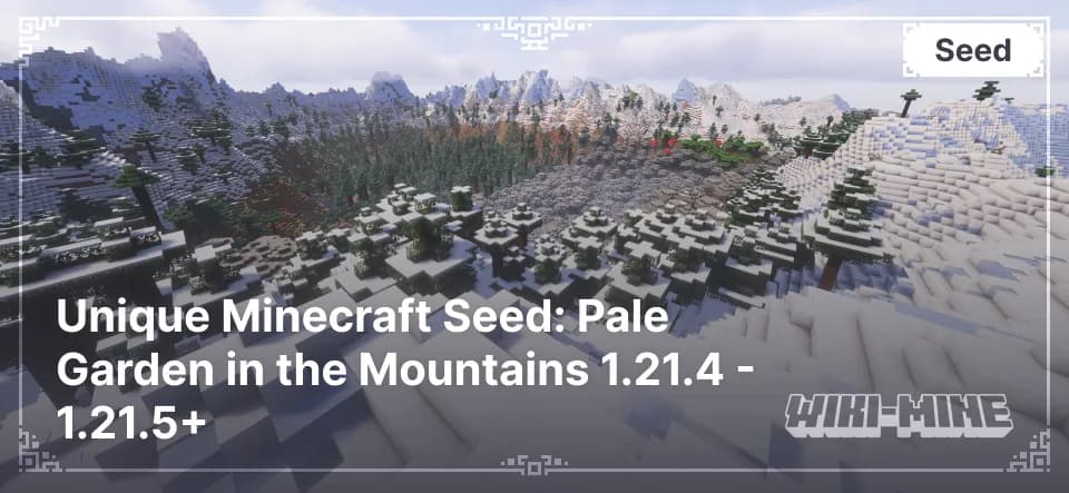 Unique Minecraft Seed: Pale Garden in the Mountains 1.21.4 - 1.21.5+