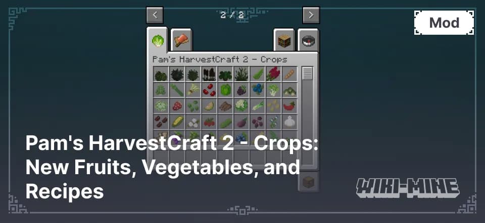 Pam's HarvestCraft 2 - Crops: New Fruits, Vegetables, and Recipes