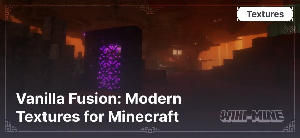 Vanilla Fusion: Modern Textures for Minecraft
