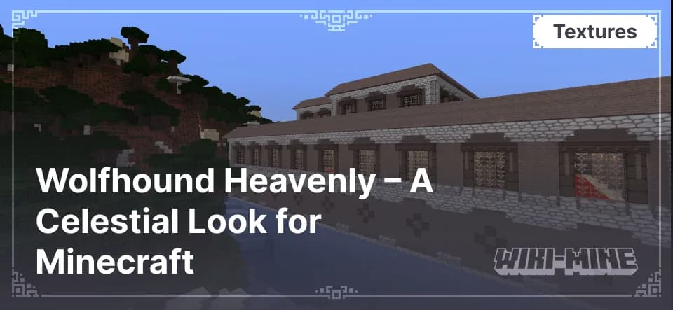 Wolfhound Heavenly – A Celestial Look for Minecraft