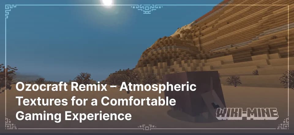 Ozocraft Remix – Atmospheric Textures for a Comfortable Gaming Experience