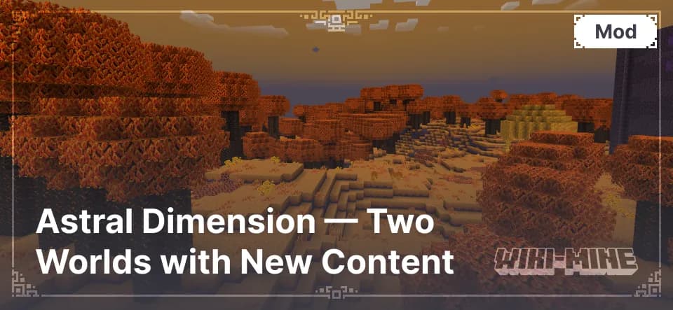 Astral Dimension — Two Worlds with New Content